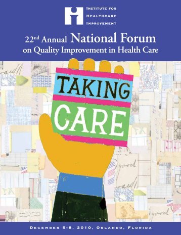 22nd Annual National Forum - Institute for Healthcare Improvement