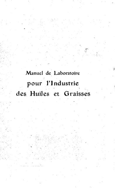 Manuel de laboratoire pour l'industrie des huiles et graisses - Archimer