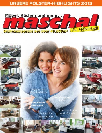 UNSERE POLSTER-HIGHLIGHTS 2013 - Maschal Möbel