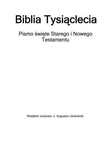 Biblia Tysiąclecia - Pismo Święte Starego i Nowego Testamentu