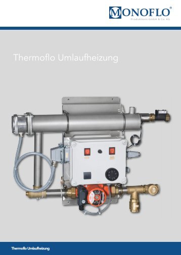 Thermoflo Umlaufheizung - Monoflo Produktions