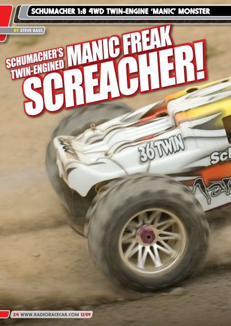 MANIC FREAK - Schumacher Racing