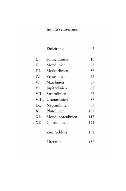 Inhaltsverzeichnis Einleitung 7 I. Sonnenlinien 15 II. Mondlinien 25 ...