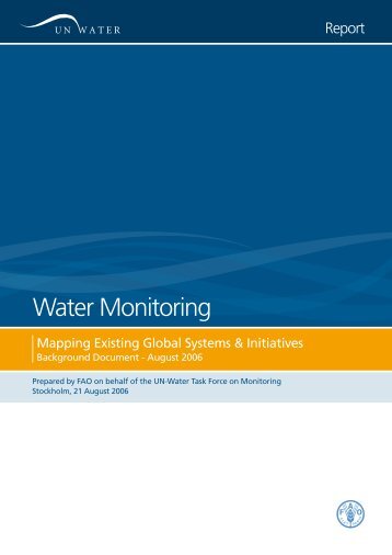 Water monitoring: Mapping existing global systems - UN-Water