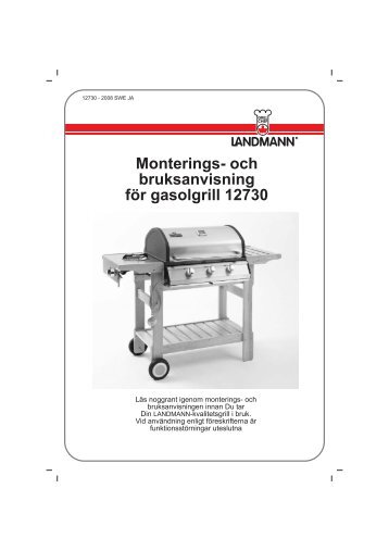 Monterings- och bruksanvisning för gasolgrill 12730 - Landmann