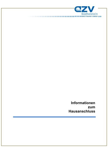 Informationen Zum Hausanschluss Azv Sudholstein Breitband Gmbh