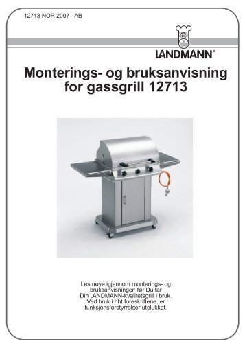 Monterings- og bruksanvisning for gassgrill 12713