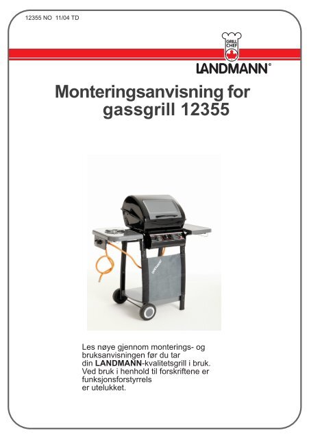 Monteringsanvisning for gassgrill 12355 - Landmann Norge AS