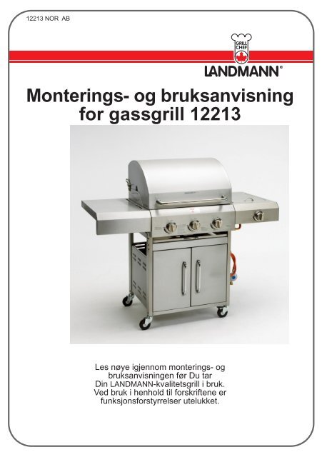 Monterings- og bruksanvisning for gassgrill 12213 - Landmann ...