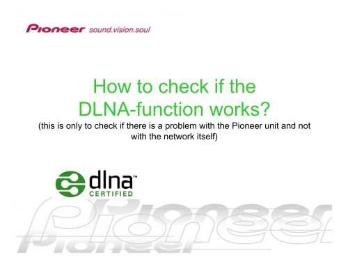 How to check if the DLNA-function works?