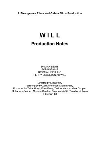 Will - Production Notes - Vertigo Films