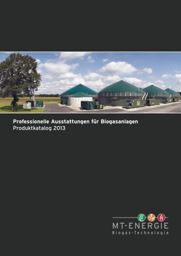 Ausstattungen für Biogasanlagen - MT-Energie GmbH