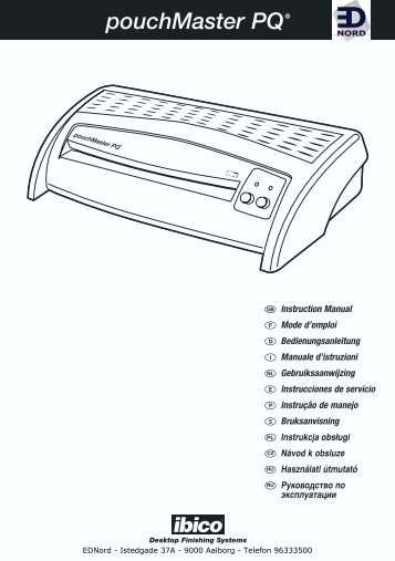 EDNord - Ibico Lamineringsmaskine Pouchmaster PQ Brugsanvisning