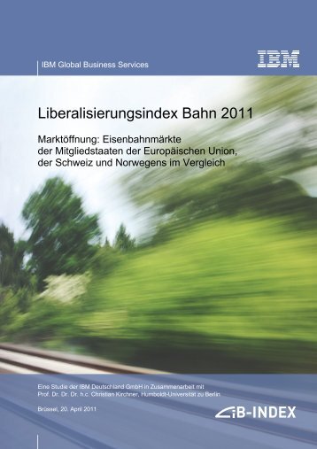 Liberalisierungsindex Bahn 2011 - Deutsche Bahn AG