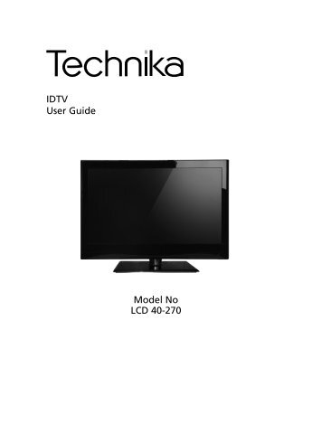 User Guide - Technika - LCD 40-270.indd - Tesco Tech Support