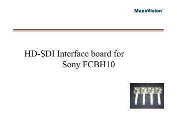 HD-SDI Interface board for Sony FCBH10 - MaxxVision
