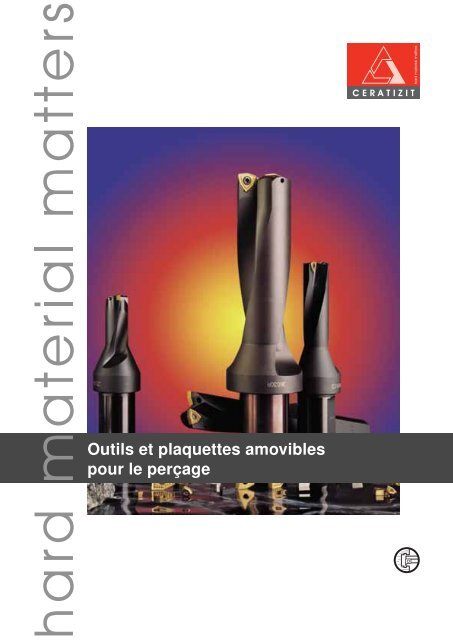 Outils et plaquettes amovibles pour le per