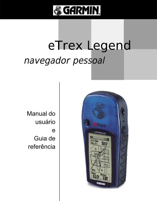 Manual em portugues do GPS Garmin Legend - Etronics