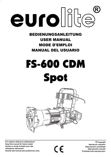 EUROLITE FS-600 CDM Spot User Manual - LTT Versand GmbH