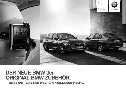DER NEUE BMW 3er. ORIGINAL BMW ZUBEHÖR. DER