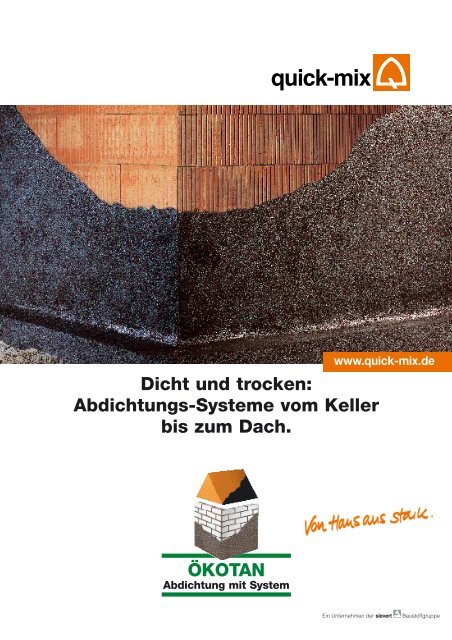 Dicht und trocken: Abdichtungs-Systeme vom Keller bis ... - Quick-Mix