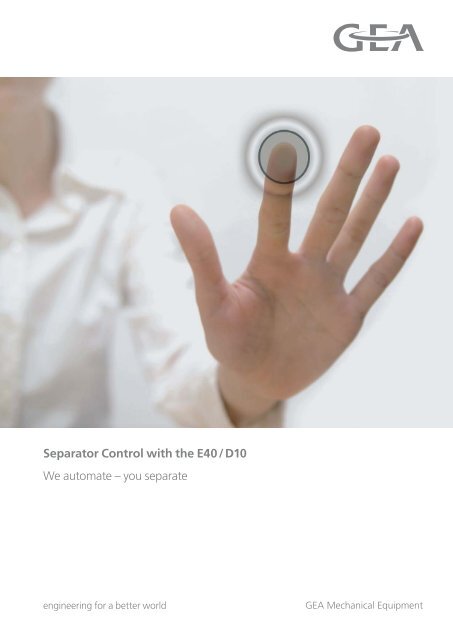 Separator Control With The E40 D10 Gea Westfalia Separator Group