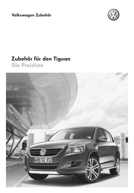 Zubehör für den Tiguan Die Preisliste - Volkswagen Zubehör