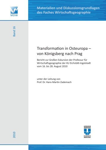 Transformation in Osteuropa – von Königsberg nach Prag - KU.edoc ...