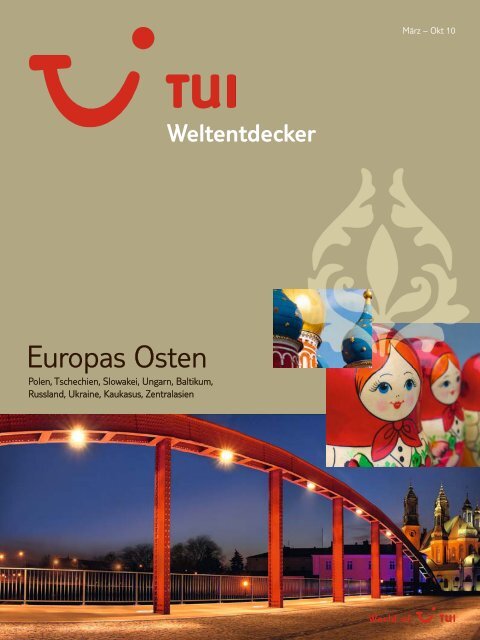 TUI - Weltentdecker: Europas Osten - Sommer 2010 - TUI.at