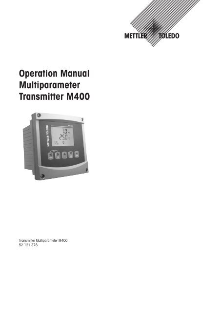 Operation Manual Multiparameter Transmitter M400 - Mettler Toledo