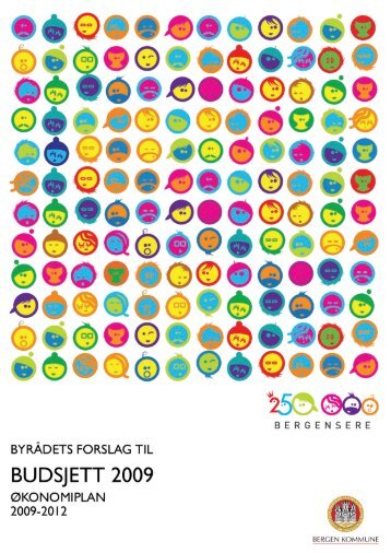 byrådets forslag til årsbudsjett 2009 ... - Bergen kommune