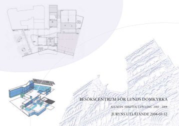 BESÃ–KSCENTRUM FÃ–R LUNDS DOMKYRKA - Sveriges Arkitekter