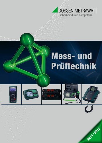 Mess- und Prüftechnik - GOSSEN METRAWATT, GMC-I ...