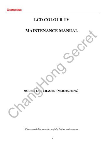 lcd colour tv maintenance manual model: ls18 chassis - Changhong