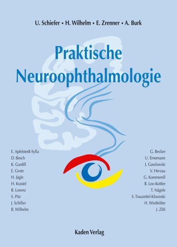 Praktische Neuroophthalmologie - Dr. R. Kaden Verlag