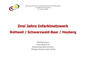 Birkemeyer, Drei Jahre Infarktnetzwerk Rottweil,Schwarzwald-Baar ...