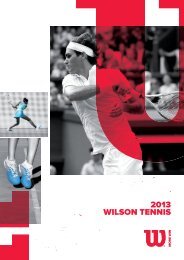 2013 WILSON TENNIS - Wilson Sporting Goods
