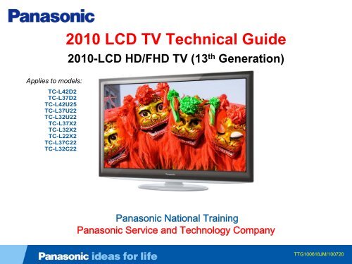 2010 LCD TV Technical Guide - Panasonic