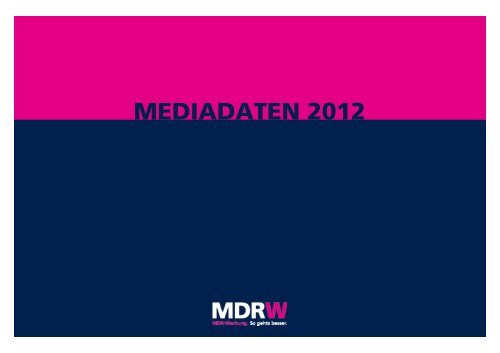 MEDIADATEN 2012 - MDR-Werbung