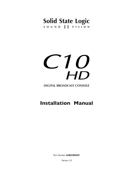 C10 HD Installation Guide - Solid State Logic