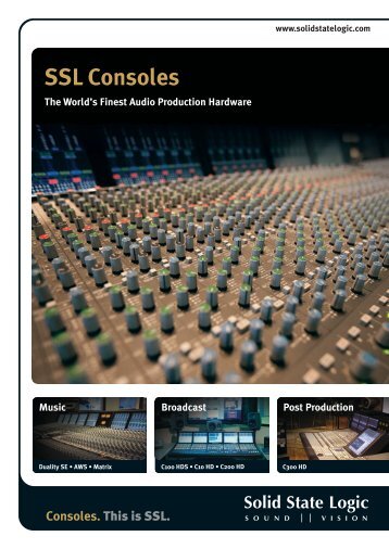 SSL Consoles brochure - Solid State Logic