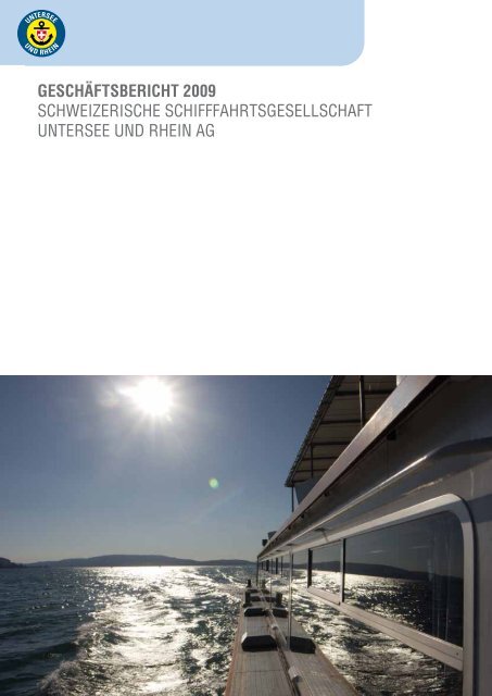 1 Geschäftsbericht 2009 SchweizeriSche SchifffahrtSgeSellSchaft ...