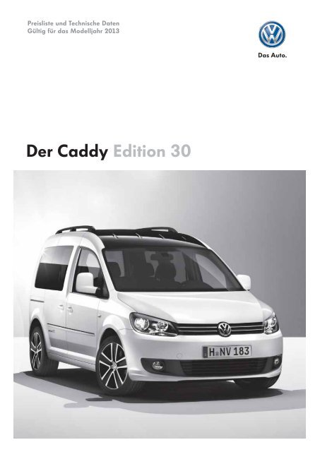 Der Caddy Edition 30 - Volkswagen Nutzfahrzeuge