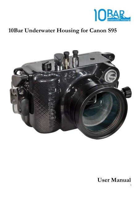 10Bar Underwater Housing for Canon S95 User Manual