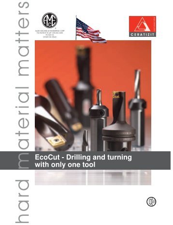 Ecocut - Drilling and turning with only one tool