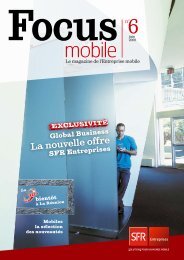 Focus mobile n°6 - juin 2008 - SFR Entreprises