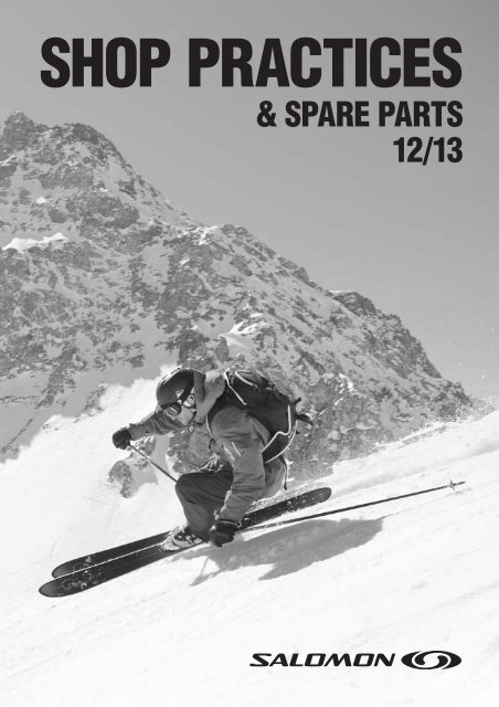 Druif Voorstellen Ventileren 2012-2013 Shop Practice Manual - Salomon Certification