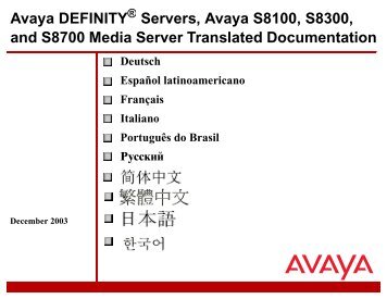 Avaya DEFINITY Servers, Avaya S8100, S8300 ... - Avaya Support