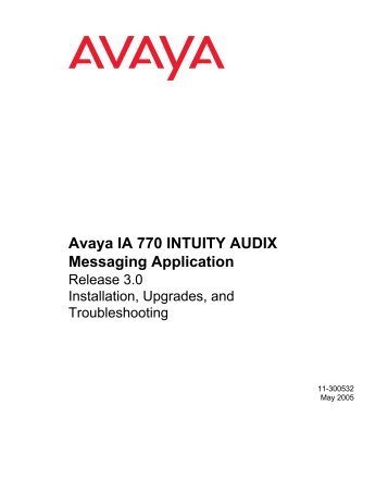 Avaya IA 770 INTUITY AUDIX Messaging ... - Avaya Support