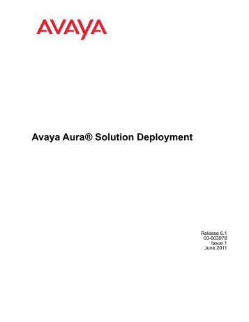 Avaya Aura® Solution Deployment, Release 6.1 - www.voipnut.com!